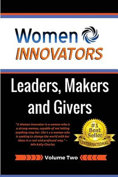 Women Innovators 2: Leaders, Makers and Givers by Patzer, Tamara