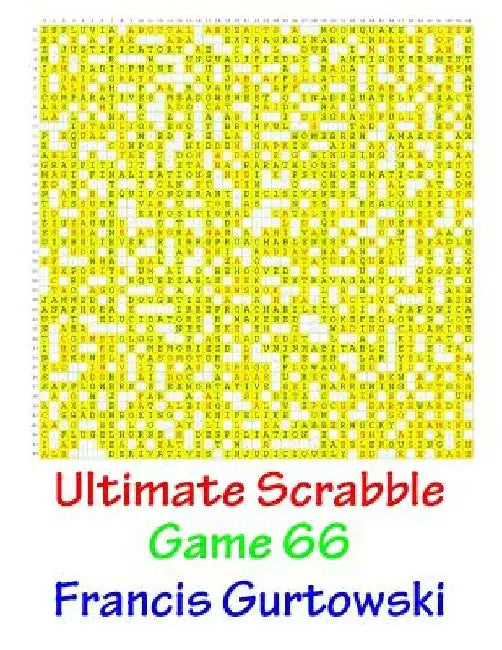 Ultimate Scabble Game 66 by Francis Gurtowski