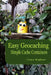Easy Geocaching: Simple Cache Containers by Vince Migliore