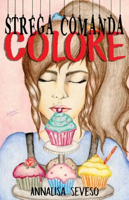 Strega Comanda Colore by Annalisa Seveso