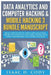 Data Analytics and Computer Hacking & Mobile Hacking 3 Bundle Manuscript: Beginners Guide to Learn Data Analytics, Predictive Analytics and Data Scien by Isaac D. Cody