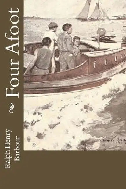 Four Afoot by Ralph Henry Barbour