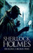 Sherlock Holmes: Dragging a Broken Wing by Michael Steinberg