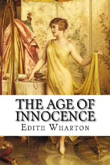 The Age of Innocence Edith Wharton by Paula Benitez