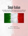 Simpl-Italian: An informative and interactive workbook to help you make Italian grammar easy by Frances Hotimsky