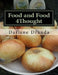 Food and Food 4Thought: Call First, Bring Wine by Darlene Dranda