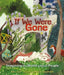 If We Were Gone: Imagining the World Without People by John Coy