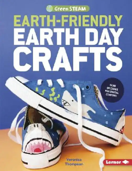 Earth-Friendly Earth Day Crafts by Veronica Thompson