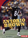 Antonio Brown by Jon M. Fishman