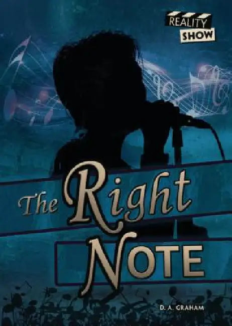 The Right Note by D. A. Graham
