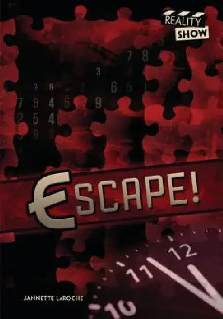 Escape! by Jannette Laroche