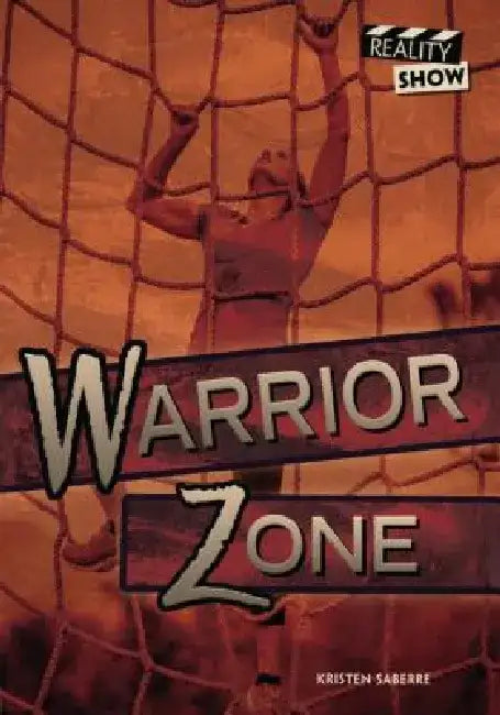Warrior Zone by Kristen Saberre