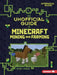 The Unofficial Guide to Minecraft Mining and Farming by Heather E. Schwartz