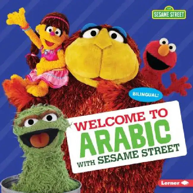 Welcome to Arabic with Sesame Street by J. P. Press