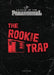 The Rookie Trap by Chris Kreie