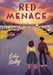 Red Menace by Lois Ruby