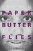 Paper Butterflies by Lisa Heathfield