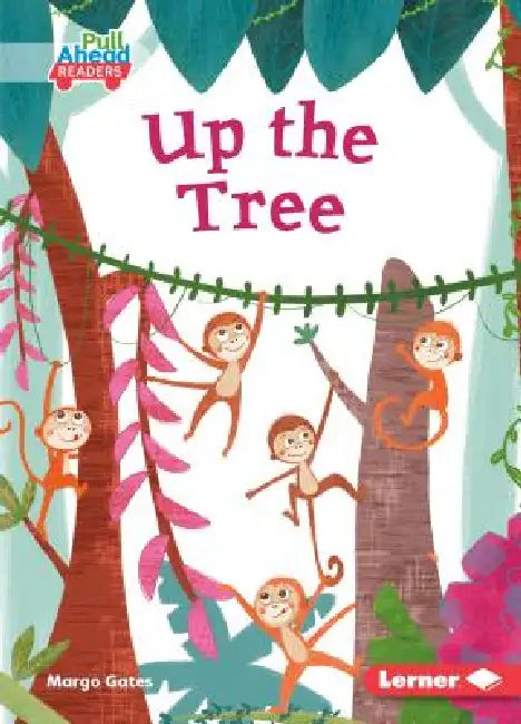 Up the Tree by Margo Gates, Mette Engell