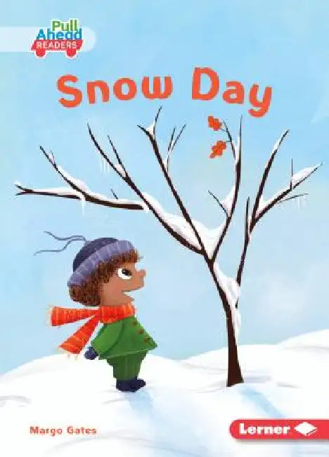 Snow Day by Margo Gates, Mette Engell