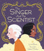 The Singer and the Scientist by Lisa Rose