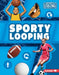 Sporty Looping by Allyssa Loya