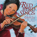 Red Bird Sings: The Story of Zitkala-Sa, Native American Author, Musician, and Activist by Gina Capaldi