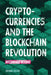Cryptocurrencies and the Blockchain Revolution: Bitcoin and Beyond by Brendan January