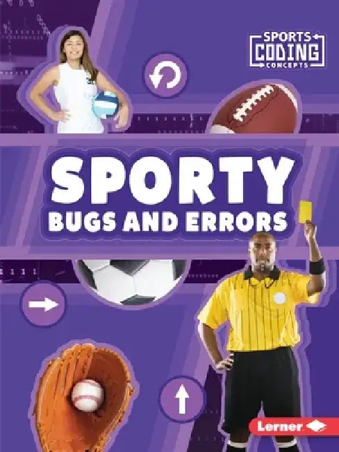 Sporty Bugs and Errors by Allyssa Loya