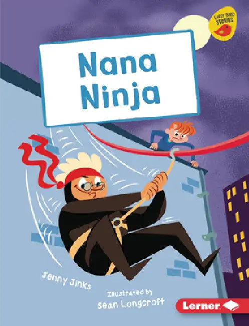 Nana Ninja by Jenny Jinks, Sean Longcroft