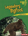 Legendary Bigfoot by Candice Ransom