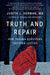 Truth and Repair: How Trauma Survivors Envision Justice by Judith Lewis Herman