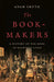 Untitled on the Book Makers by Adam Smyth