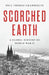 Scorched Earth: A Global History of World War II by Paul Thomas Chamberlin
