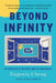 Beyond Infinity: An Expedition to the Outer Limits of Mathematics by Eugenia Cheng