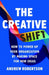 The Creative Shift: How to Power Up Your Organization by Making Space for New Ideas by Andrew Robertson