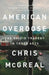 American Overdose: The Opioid Tragedy in Three Acts by Chris McGreal