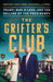 The Grifters' Club: Trump, Mar-A-Lago, and the Selling of the Presidency by Sarah Blaskey