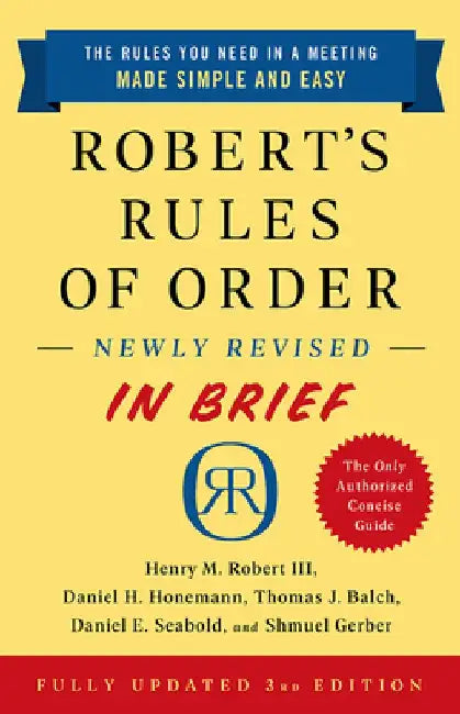 Robert's Rules of Order Newly Revised in Brief, 3rd Edition by Henry M. Robert