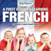 A First Guide to Learning French a Children's Learn French Books by Baby Professor
