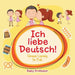 Ich Liebe Deutsch! German Learning for Kids by Baby Professor