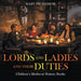 Lords and Ladies and Their Duties- Children's Medieval History Books by Baby Professor