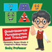 Quadrilaterals, Parallelogram and Triangles - Geometry Books Grade 6 Children's Math Books by Baby Professor