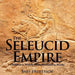 The Seleucid Empire Children's Middle Eastern History Books by Baby Professor