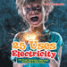 25 Uses of Electricity 4th Grade Electricity Kids Book Electricity & Electronics by Baby Professor