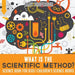 What Is the Scientific Method? Science Book for Kids - Children's Science Books by Baby Professor