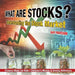 What Are Stocks? Understanding the Stock Market - Finance Book for Kids Children's Money & Saving Reference by Baby Professor