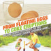 From Floating Eggs to Coke Eruptions - Awesome Science Experiments for Kids Children's Science Experiment Books by Baby Professor
