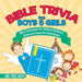 Bible Trivia for Boys & Girls - New Testament for Children Edition 2 - Children & Teens Christian Books by One True Faith