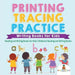Printing Tracing Practice - Writing Books for Kids - Reading and Writing Books for Kids - Children's Reading and Writing Books by Baby Professor