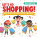 Let's Go Shopping! - Math Books for 1st Graders - Children's Math Books by Baby Professor